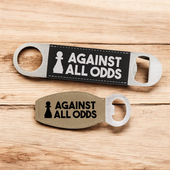 Against All Odds Chess Bottle Opener
