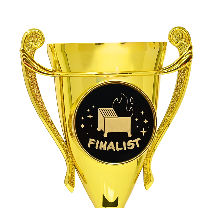 Dumpster Fire Finalist Trophy